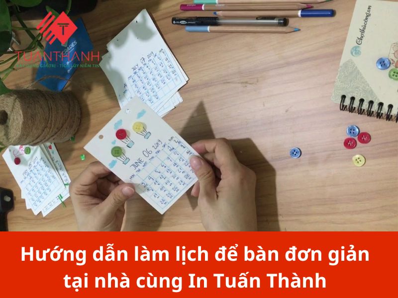 Cách làm lịch để bàn đơn giản ngay tại nhà