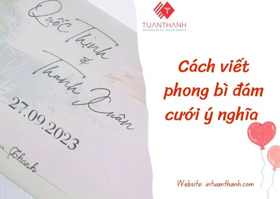 Cách viết phong bì đám cưới ý nghĩa